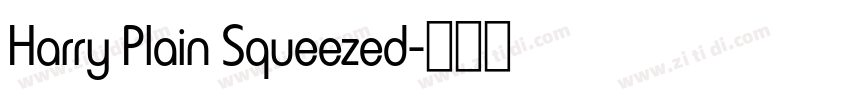 Harry Plain Squeezed字体转换